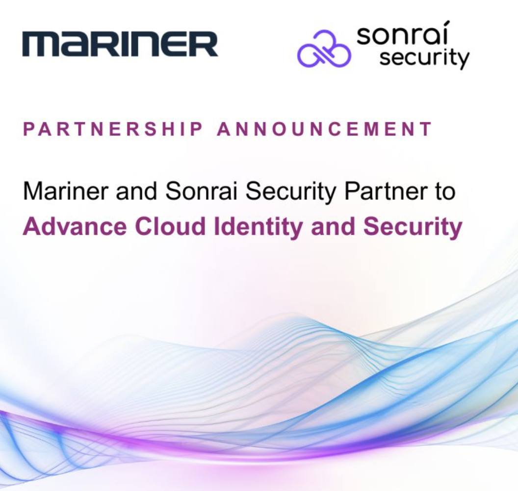 Strengthening Cloud Security: Mariner and Sonrai Security Partner Up